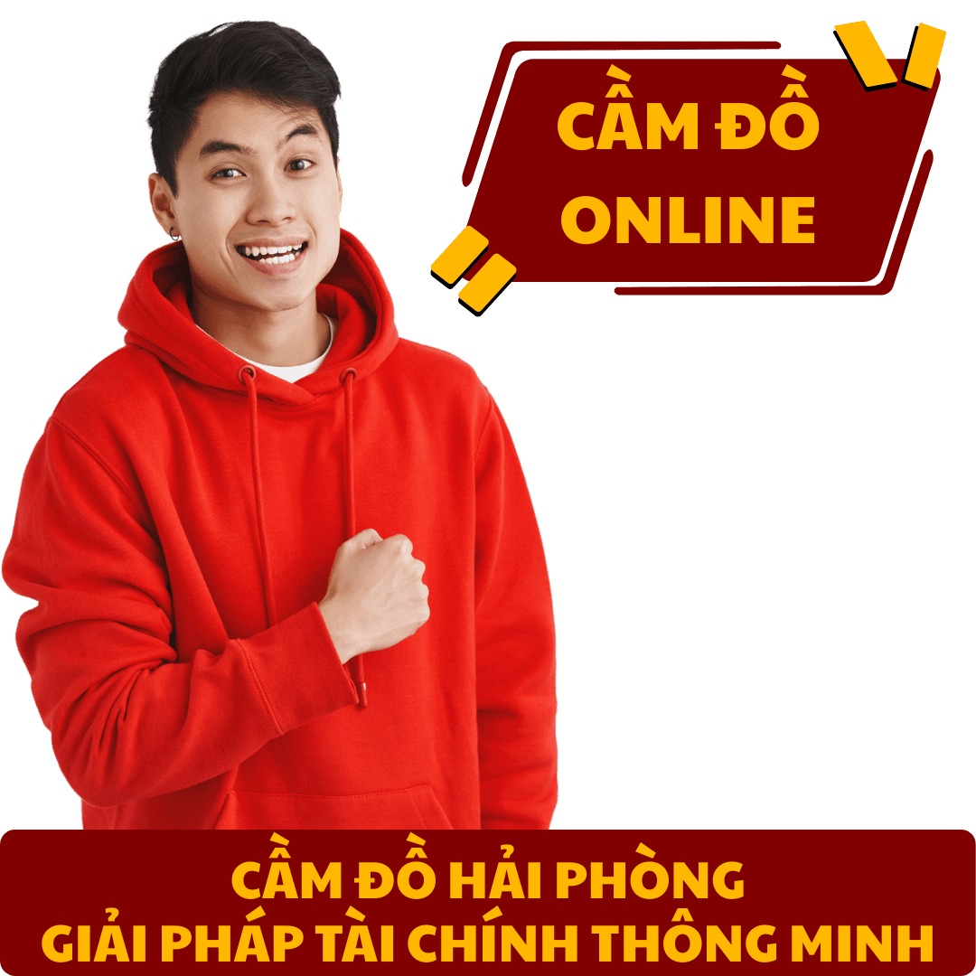 Cầm đồ Hải Phòng Cầm đồ online